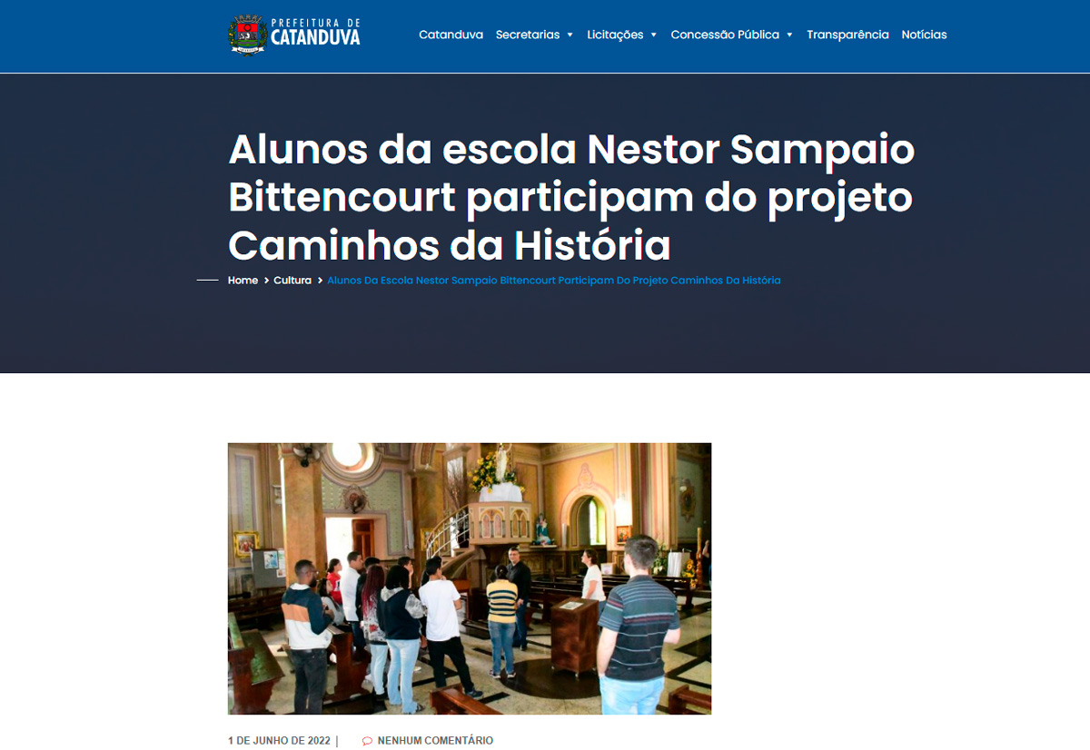 Alunos da escola Nestor Sampaio Bittencourt participam do projeto Caminhos da História